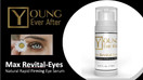 Young Ever After Max Revital-Eyes Natural Rapid Firming Eye Serum Puffy Eyes Treatment Instant Results, Eye Bags Treatment for Women and Men, Instant Eye Bag Remover Puffiness, Under Eye Tightening