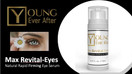 Young Ever After Max Revital-Eyes Natural Rapid Firming Eye Serum Puffy Eyes Treatment Instant Results, Eye Bags Treatment for Women & Men, Instant Eye Bag Remover Puffiness, Under Eye Tightening