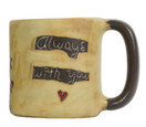 Mara Stoneware 16 oz Mug - Always With You