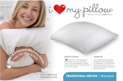 I Love My Pillow Traditional (Standard)