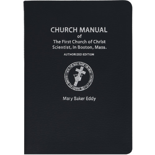 Manual of The Mother Church By Mary Baker Eddy, Sterling Edition