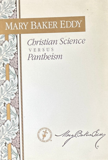 Christian Science versus Pantheism by Mary Baker Eddy (paper booklet)