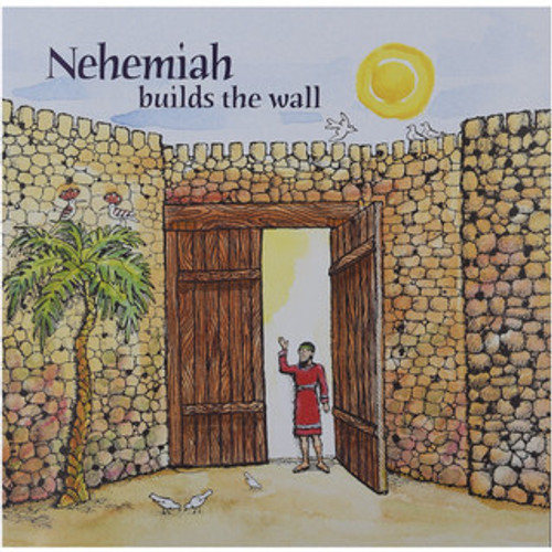 Nehemiah Builds the Wall By Jean Horton Berg (author), Don Madden (illustrator)