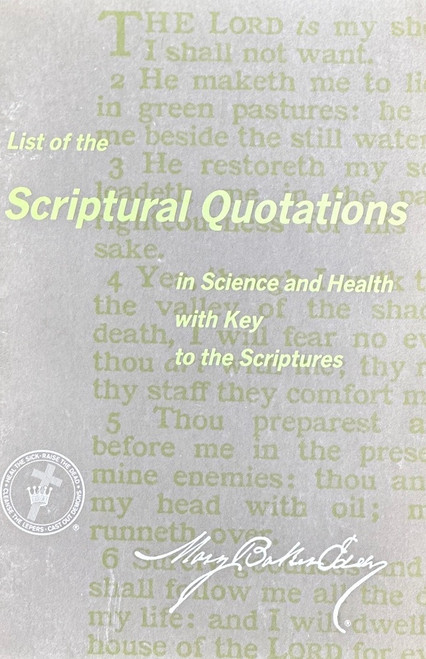 List of the Scriptural Quotations in Science and Health with Key to the Scriptures