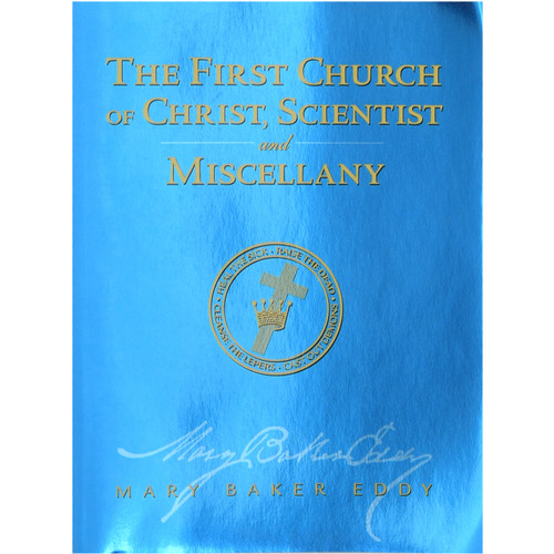 The First Church of Christ, Scientist and Miscellany