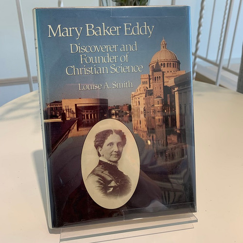 Mary Baker Eddy: Discoverer and Founder of Christian Science (used)