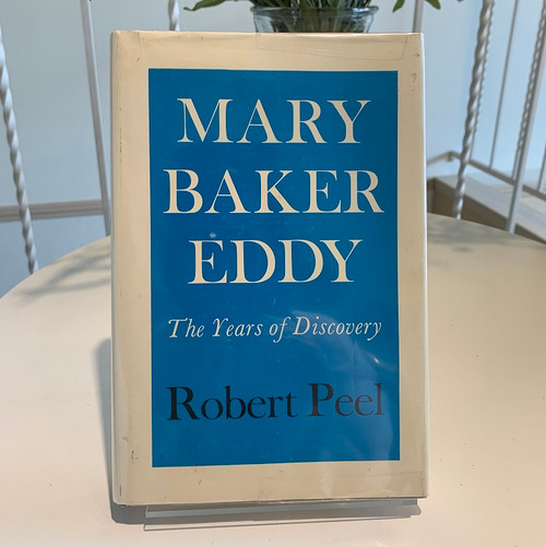 Mary Baker Eddy: The Years of Discovery (used)