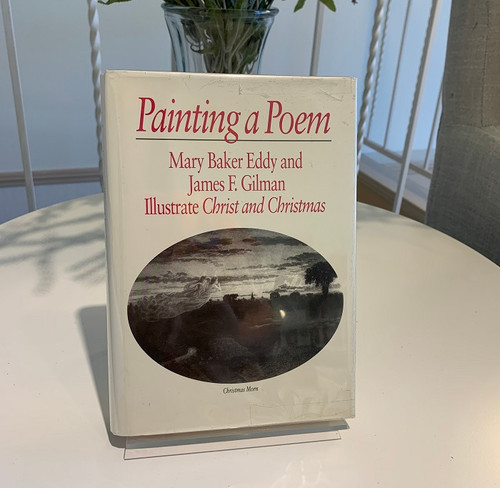 Painting a Poem: Mary Baker Eddy and James F. Gilman (used)