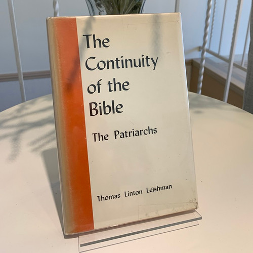 The Continuity of the Bible: The Patriarchs (used)