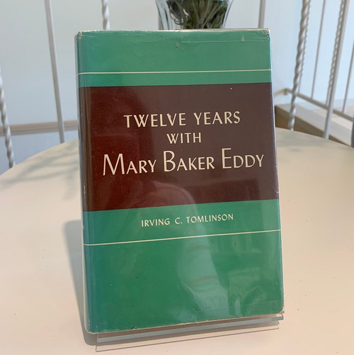 Twelve Years with Mary Baker Eddy (used)