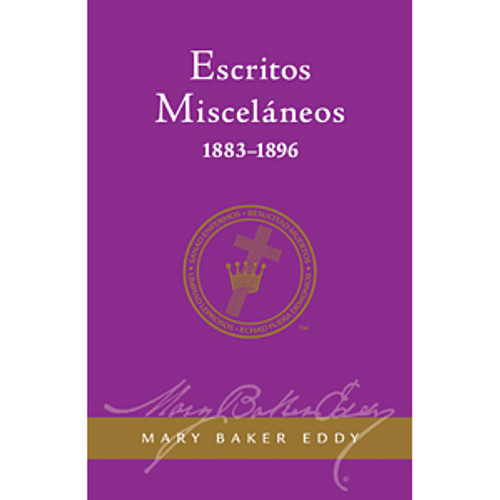 Escritos Misceláneos 1883–1896 (Miscellaneous Writings 1883–1896) By Mary Baker Eddy (Paperback)