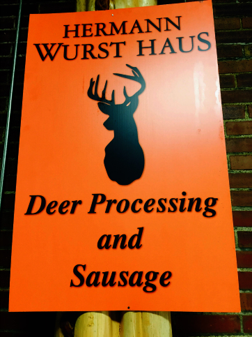 Still Processing Sign Clean Your Freezer - Still Taking Deer for Processing - Hermann Wurst Haus