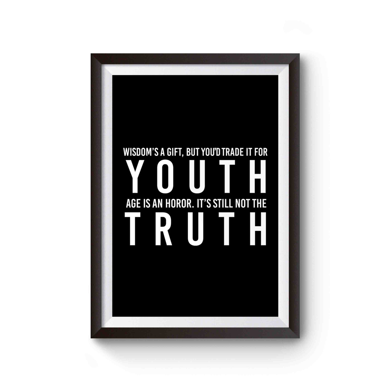 Wisdom S A Gift But You D Trade It For Youth Vampire Weekend Lyrics Music Poster