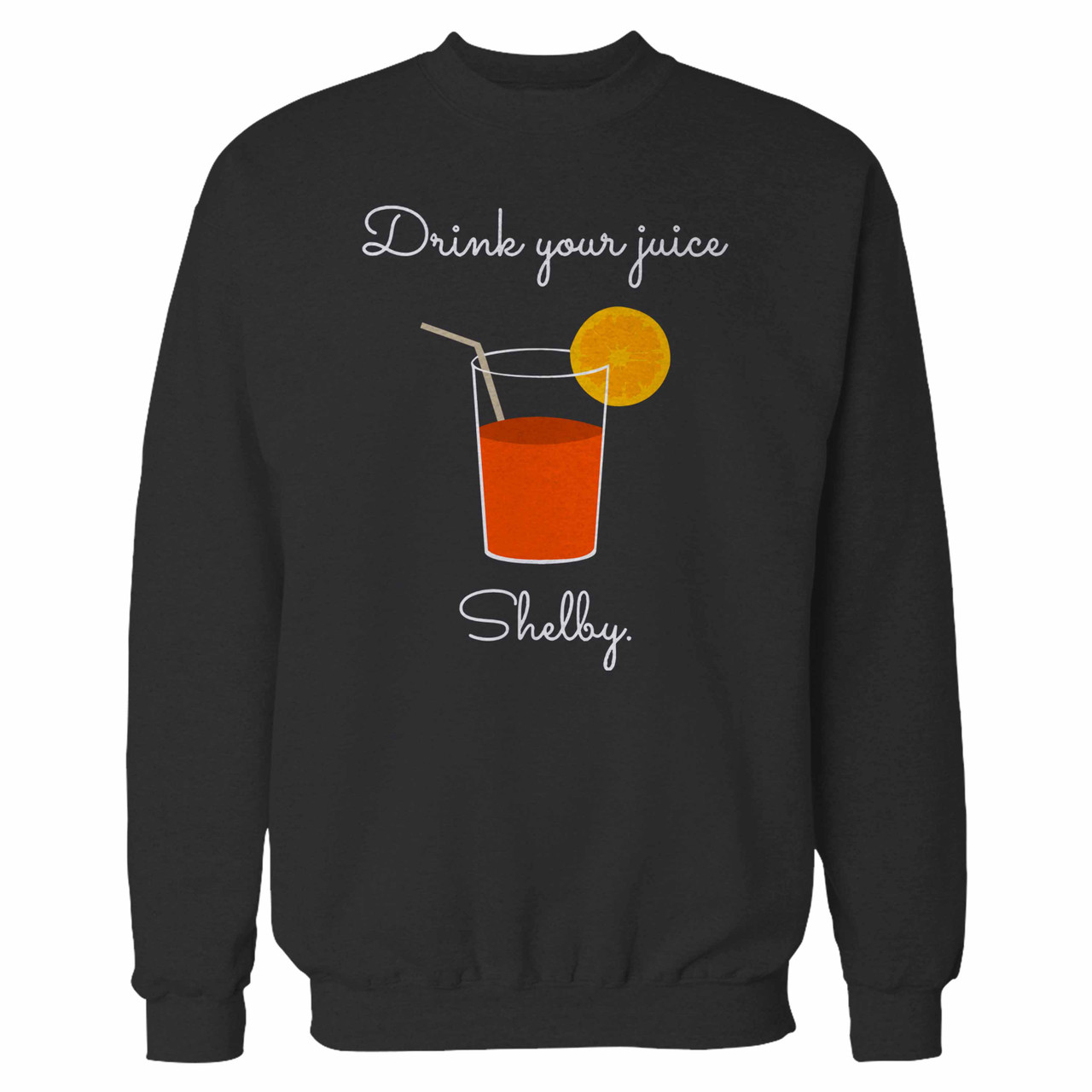 Drink Your Juice Shelby Crewneck Sweatshirt Drink Your Juice Shelby Crewneck Sweatshirt