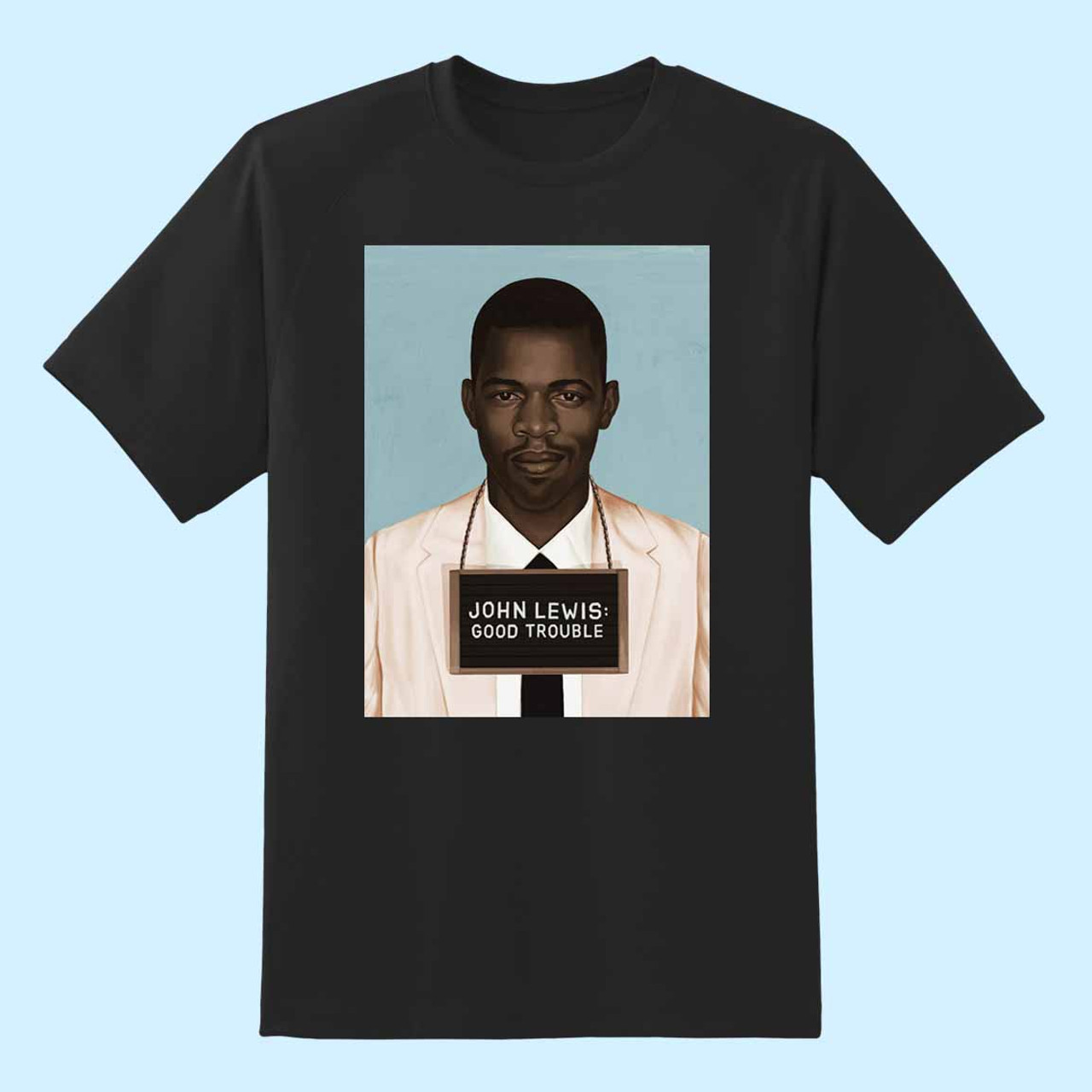 Good trouble john lewis tee shirt clearance