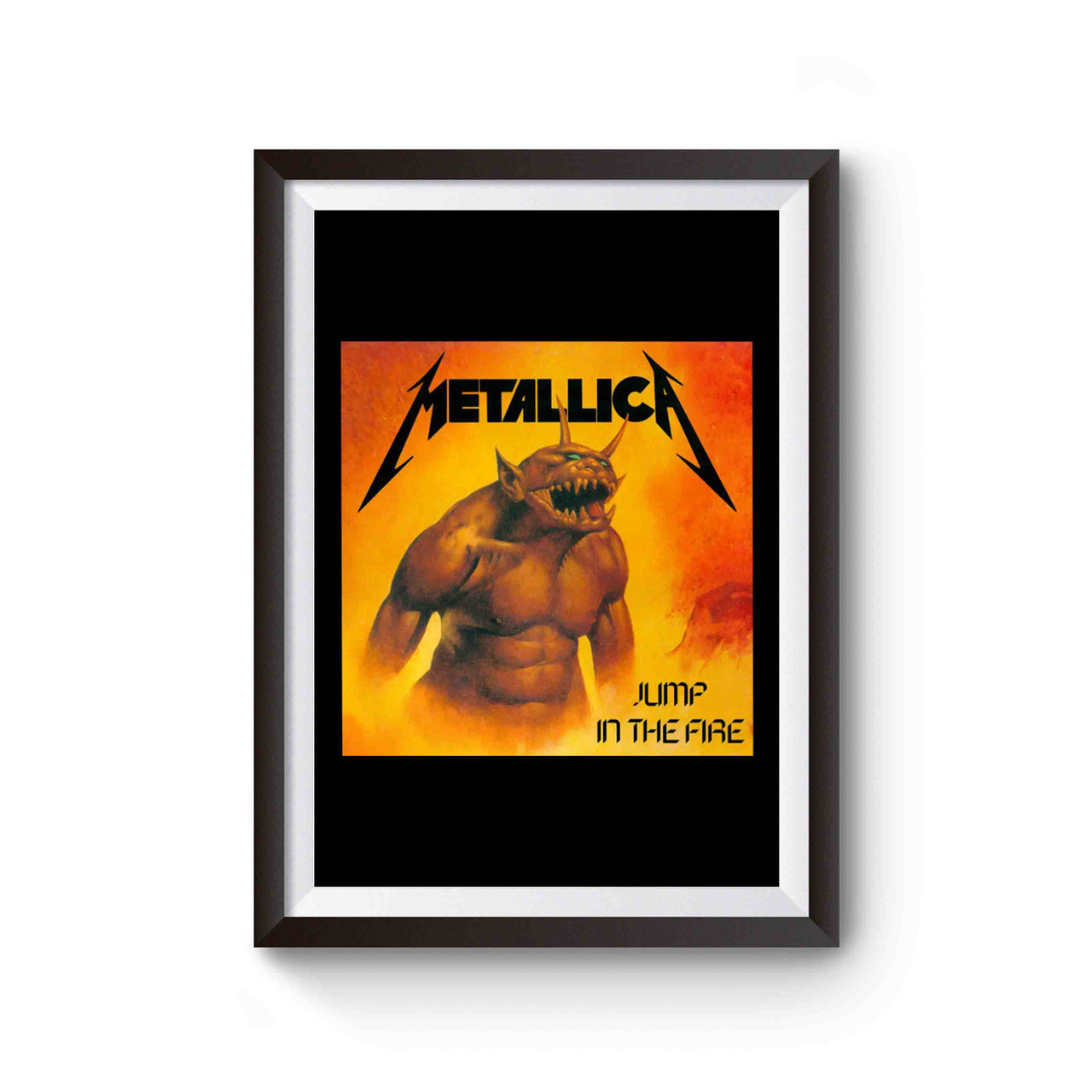 Metallica Jump In The Fire Poster