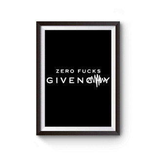 Zero Fucks Given Poster