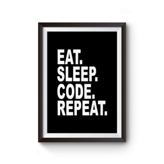 While Alive Eat Sleep Code Repeat Poster
