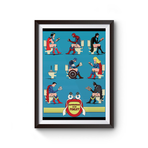 Superheroes On The Toilet Poster