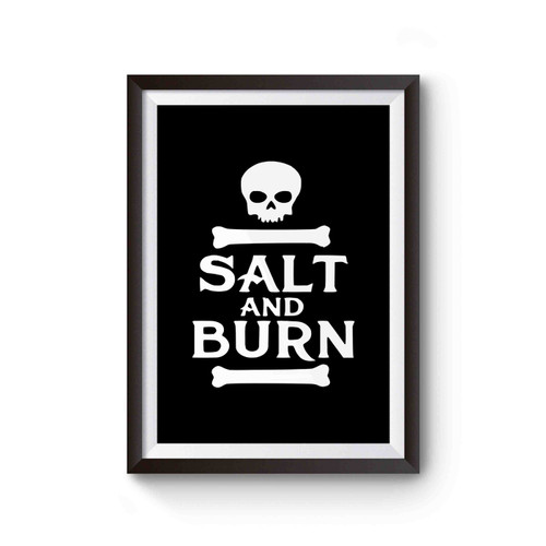 Supernatural Salt And Burn Poster