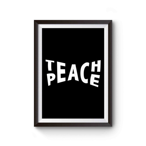 Teach Peace Poster