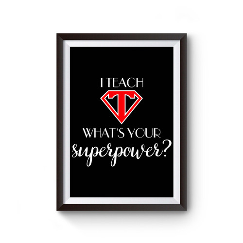 Teacher Superpower Poster