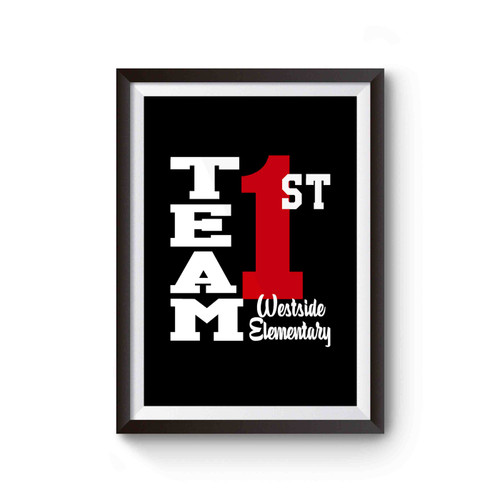 Teacher Teacher Gift Ideas Teach Baseball School Spirit First Grade Team School Team Westside Elementary 1 Poster