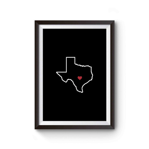 Texas Move The Heart To Any City Texas Poster
