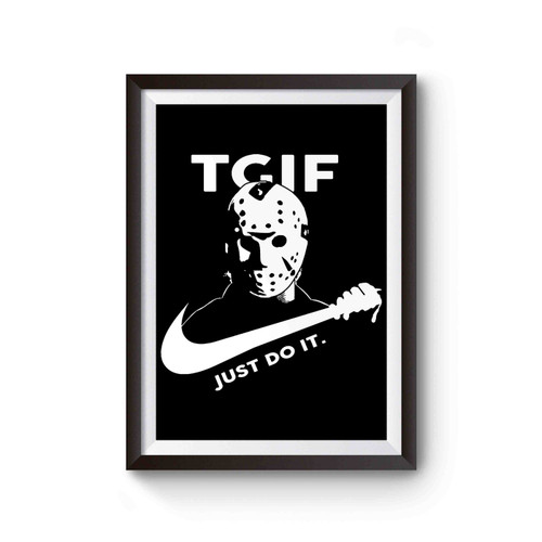 Tgif Jason Voorhees Poster