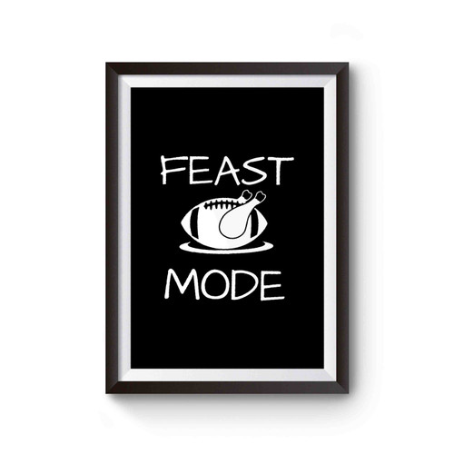 Thanksgiving Feast Mode Thanksgiving Poster