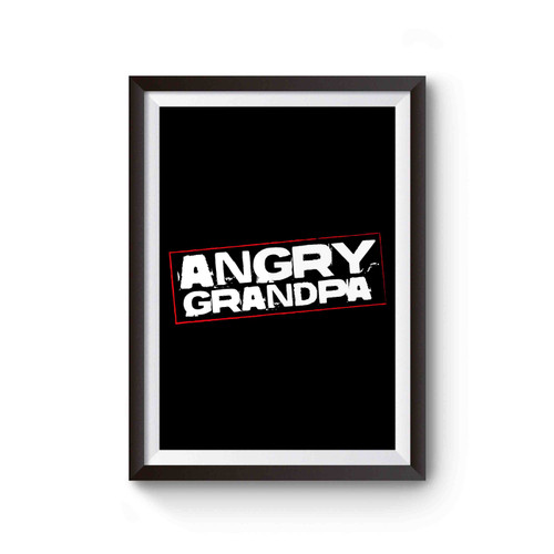 The Angry Grandpa Poster