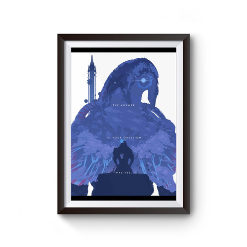 The Answer To Your Question Was Yes Mass Effect Poster