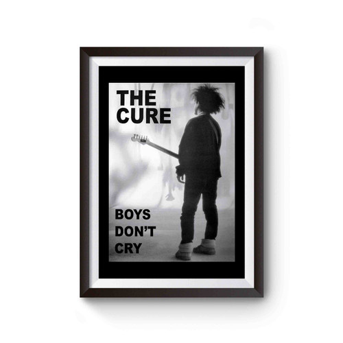The Cure Boys Don't Cry Rock Band Poster