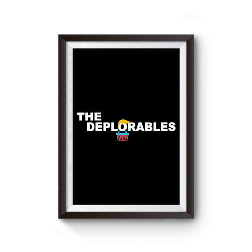 The Deplorables Basket Deplorable Trump Poster