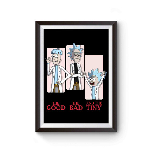 The Good The Bad And The Tiny Rick & Morty Comedy Poster