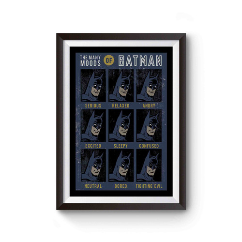 The Many Moods Of Batman Poster