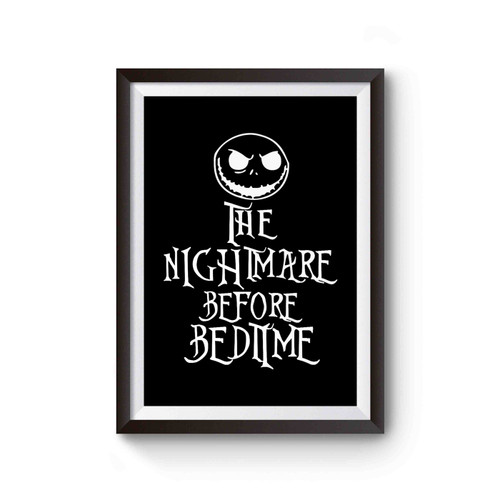 The Nightmare Before Bedtime Nightmare Before Christmas Halloween Jack Skellington Poster