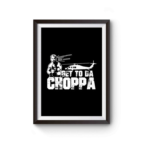 The Predator 2 3 Arnold Schwarzenegger Get To The Da Choppa Chopper Carl Weathers Jesse Ventura Dutch Dillon Blain Shane Black Dvd Poster