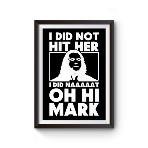 The Room Inspired Oh Hi Mark Inspired Poster