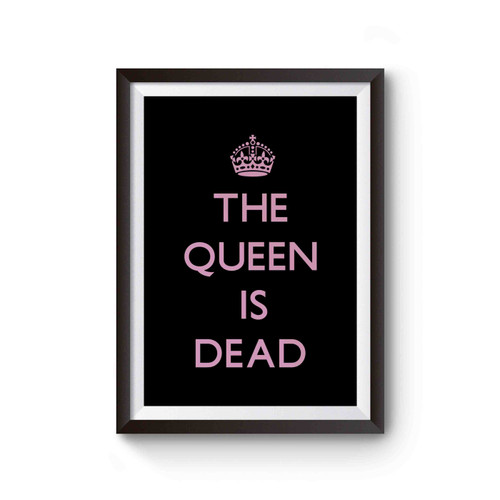 The Smiths Keep Calm The Queen Is Dead Poster