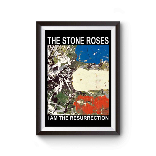 The Stone Roses I Am The Resurrection Rock Poster