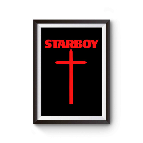 The Weeknd Starboy Cross Poster