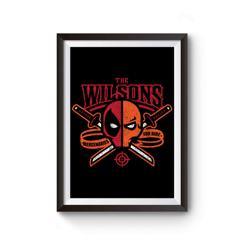 The Wilsons Mercenaries For Hire Marvel Deadpool fa Poster
