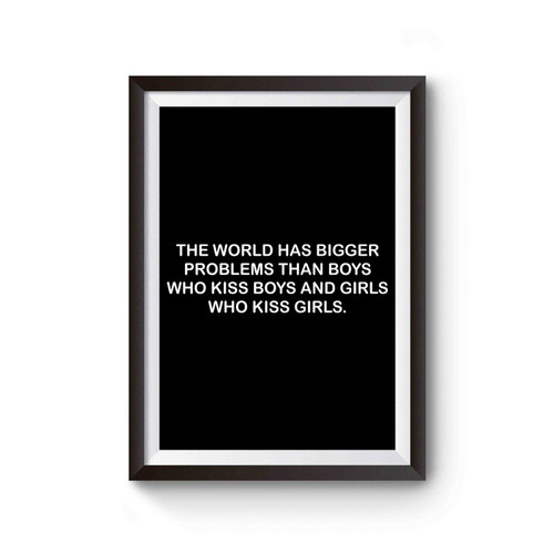 The World Has Bigger Problems Lesbian Gay Poster