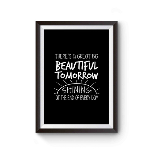 There's A Great Big Beautiful Tomorrow Shining At The End Of Every Day Disney Inspired Carousel Of Progress Poster