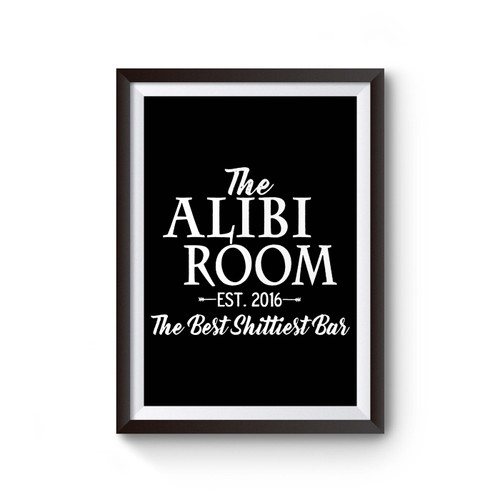 The Alibi Room Best Shittiest Bar Poster