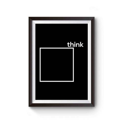 Think Outside Of The Box Funny Slogan Inspirational Poster