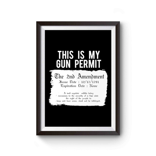 This Is My Gun Permit 2nd Amendment Poster
