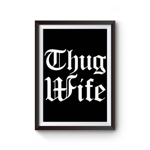 Thug Wife Poster