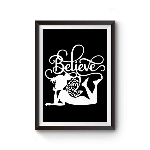 Tinkerbell Believe Fairy Inspired Poster